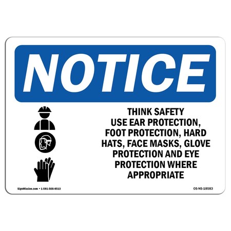 Signmission OSHA Sign, Think Use Ear Protection With Symbol, 18in X 12in Rigid Plastic, 18" W, 12" H, Landscape OS-NS-P-1218-L-18583